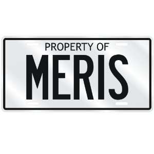  NEW  PROPERTY OF MERIS  LICENSE PLATE SIGN NAME: Home 