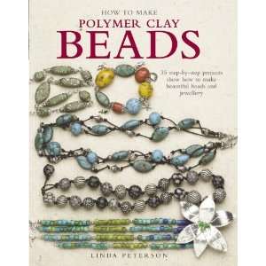 to Make Polymer Clay Beads 35 Step By Step Projects Show How to Make 