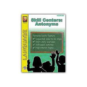  Remedia Publications 04A Skill Centers  Antonyms: Toys 