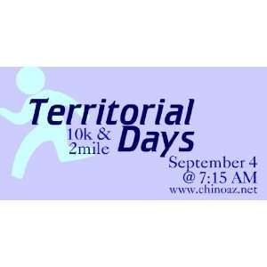   Vinyl Banner   Annual Territorial Days 10K & 2 Mile: Everything Else