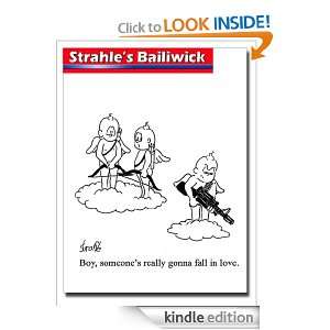 Strahles Bailiwick   February Jim Strahle  Kindle Store