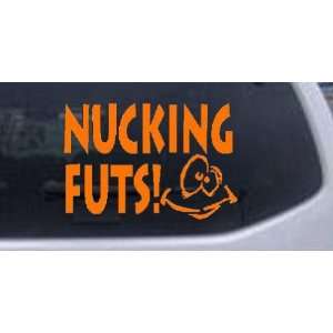 Nucking Futs Funny Car Window Wall Laptop Decal Sticker    Orange 34in 