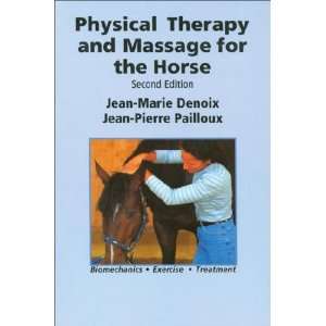 Physical Therapy and Massage for the Horse **ISBN 9781570762031**