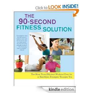 The 90 Second Fitness Solution Alisa Bowman, Pete Cerqua  