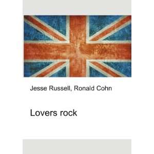  Lovers rock Ronald Cohn Jesse Russell Books