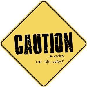   CAUTION : RIVAS ON THE WAY  CROSSING SIGN: Home 