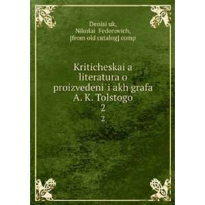  KriticheskaiÍ¡a literatura o proizvedeniÌiÍ¡akh 