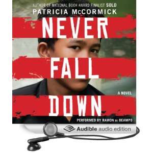  Never Fall Down: A Boy Soldiers Story of Survival 