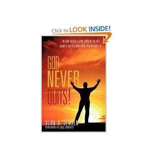 GOD NEVER QUITS! [Paperback]: Vern A. Jensen: Books