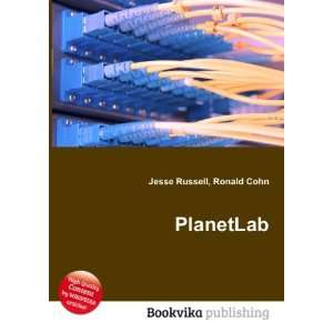  PlanetLab: Ronald Cohn Jesse Russell: Books
