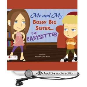  Me and My Bossy Big Sisterthe Babysitter (Audible Audio 