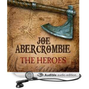   Heroes (Audible Audio Edition) Joe Abercrombie, Steven Pacey Books