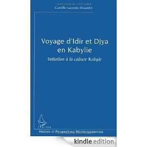 Voyage dIdir et Djya en Kabylie.  Initiation à la culture Kabyle 