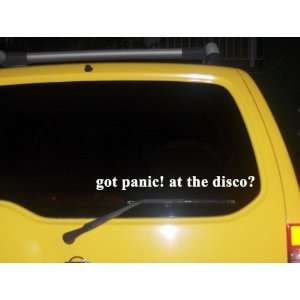  got panic! at the disco? Funny decal sticker Brand New 