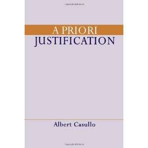  A Priori Justification [Paperback] Albert Casullo Books