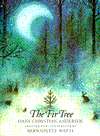   The Fir Tree by Hans Christian Andersen, North South 