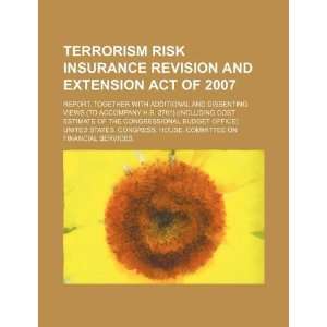  Terrorism Risk Insurance Revision and Extension Act of 