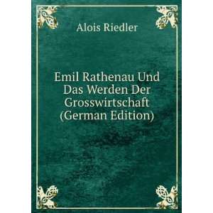   Grosswirtschaft (German Edition) (9785877733787) Alois Riedler Books
