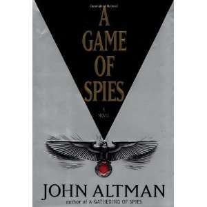  A Game of Spies [Hardcover] John Altman Books