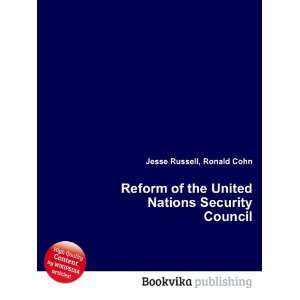  Reform of the United Nations Security Council: Ronald Cohn 