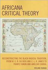  the Black Radical Tradition from W. E. B. Du Bois and C.L.R 