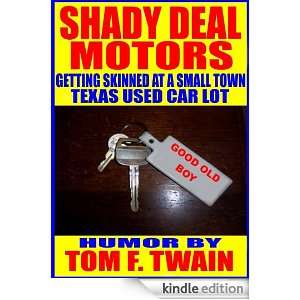 Shady Deal Motors Tom F. Twain  Kindle Store