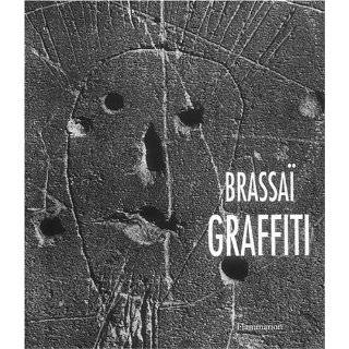 Brassaï Graffiti by Brassai ( Hardcover   May 3, 2002)