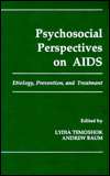 Psychosocial Perspectives on AIDS Etiology, Prevention and Treatment 