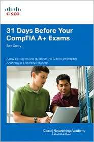 31 Days Before Your CompTIA A+ Exams, (1587132311), Benjamin Patrick 