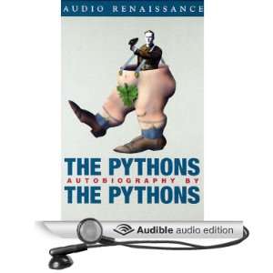  The Pythons Autobiography by the Pythons (Audible Audio 