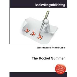  The Rocket Summer Ronald Cohn Jesse Russell Books