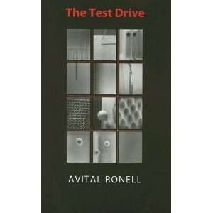  The Test Drive [Paperback] Avital Ronell Books