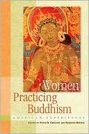 Women Practicing Buddhism American Experiences