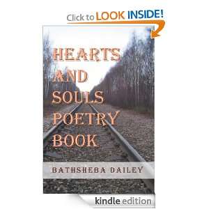 Hearts And Souls Poetry Book: Bathsheba Dailey:  Kindle 