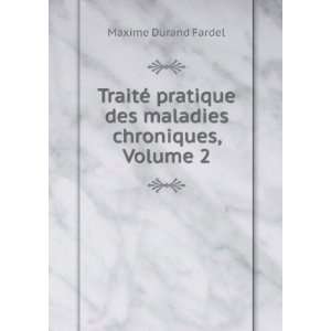   Chroniques, Volume 2 (French Edition) Maxime Durand Fardel Books