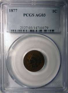 1877 INDIAN ONE CENT PCGS AG3 NICE  