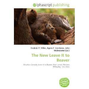  The New Leave It to Beaver (9786132715661): Books