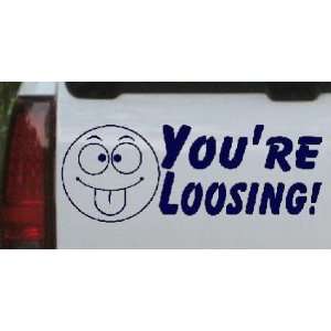 Your Loosing Funny Car Window Wall Laptop Decal Sticker    Navy 44in X 