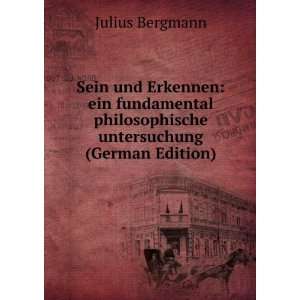   philosophische untersuchung (German Edition): Julius Bergmann: Books