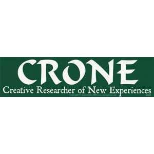  Crone Creative Researcher of New Experiences Bumper 