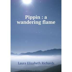   flame Laura Elizabeth Howe D. Appleton and Company. Richards Books