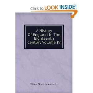 History Of England In The Eighteenth Century Volume IV: William 
