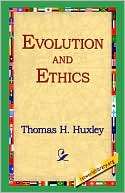 Evolution And Ethics Thomas H. Huxley