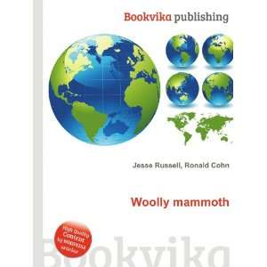  Woolly mammoth Ronald Cohn Jesse Russell Books