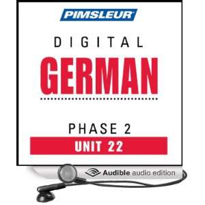  German Phase 2, Unit 22 Learn to Speak and Understand German 