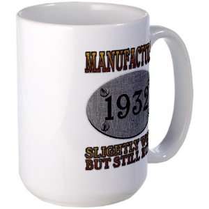  Manufactured 1932 Funny Large Mug by  Everything 