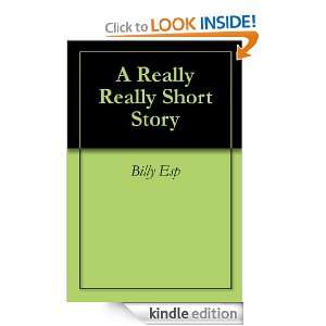 Really Really Short Story Billy Esp  Kindle Store