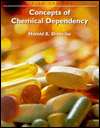 Concepts of Chemical Dependency, (0534339042), Harold E. Doweiko 