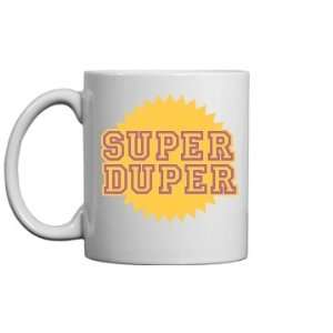 Super Duper Mug Custom 11oz Ceramic Coffee Mug