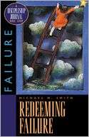 Redeeming Failure: A Discipleship Journal Bible Study